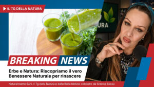 Erbe e Natura: riscopriamo il vero Benessere Naturale